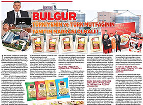 Bulgur Türkiye'nin Ve Türk Mutfağının Tanıtım Markası Olmalı!